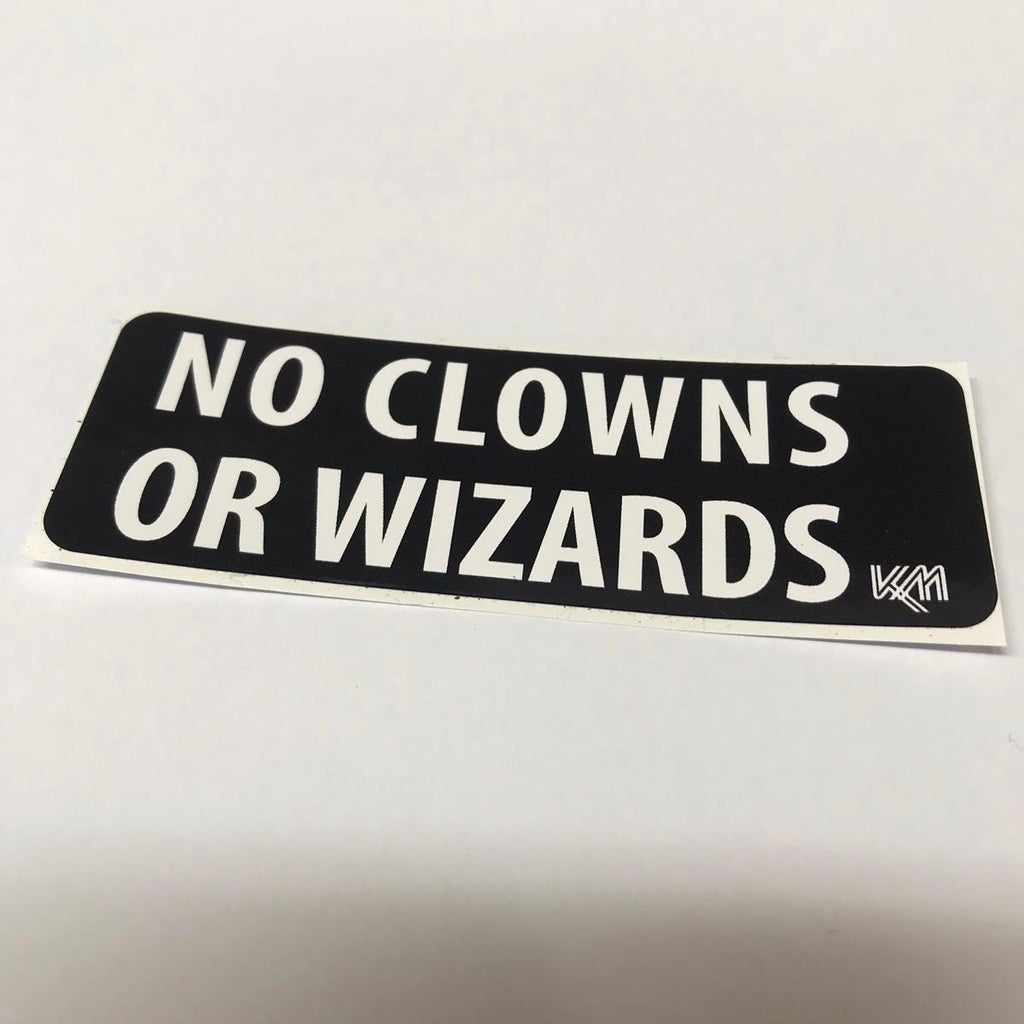 No Clowns or Wizards