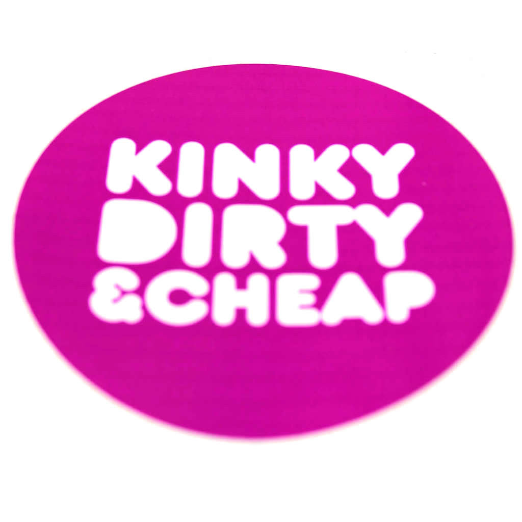 Kinky Dirty Cheap Pink Circle