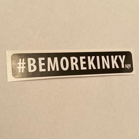 #BEMOREKINKY