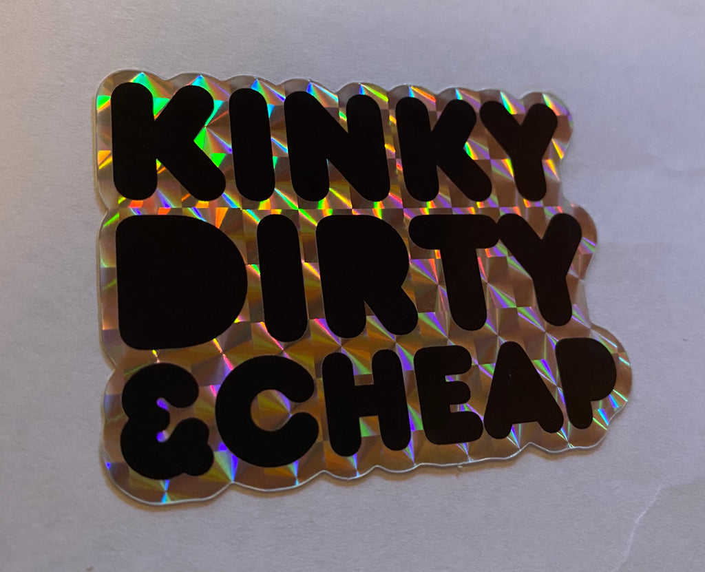 Kinky Dirty Cheap Glitter Shiny
