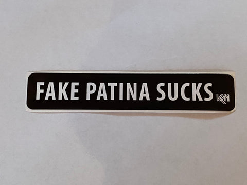 Fake Patina Sucks